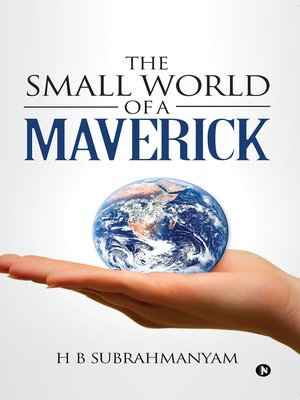 cover image of The Small World of a Maverick